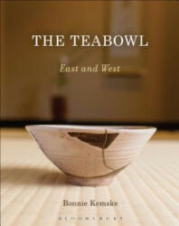 The Teabowl: East and West (ISBN: 9781472585608)
