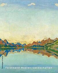 Ferdinand Hodler. Landschaften (ISBN: 9783858813442)