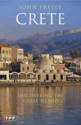 John Freely - Crete - John Freely (ISBN: 9781845116927)