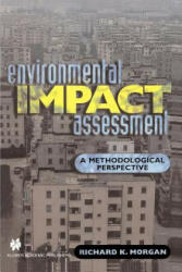 Environmental Impact Assessment - Richard K. Morgan (ISBN: 9780412730009)