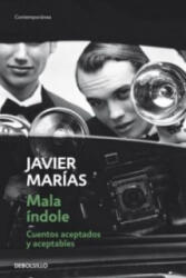 Mala indole - Javier Marías (ISBN: 9788490329931)