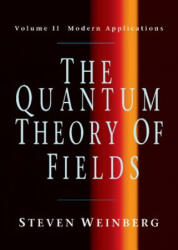 Quantum Theory of Fields - Steven Weinberg (ISBN: 9780521550024)
