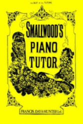 Smallwood's Piano Tutor - William Smallwood (1994)