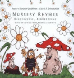 Nursery Rhymes - Kinderverse, Kinderreime - Annette Wacker-Gußmann, Janette F. Strasburger, Andreas Schmitz (ISBN: 9783937310381)
