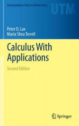 Calculus With Applications - Peter D. Lax, Maria Shea Terrell (ISBN: 9781461479451)