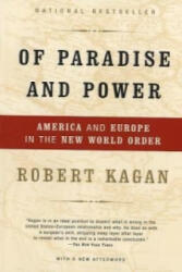 Of Paradise and Power - Robert Kagan (ISBN: 9781400034185)