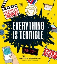 Everything Is Terrible. (ISBN: 9781507213629)