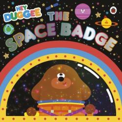 Hey Duggee: The Space Badge (ISBN: 9781405950794)
