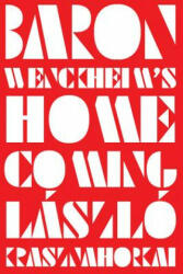 Baron Wenckheim's Homecoming - Laszlo Krasznahorkai, Ottilie Mulzet (ISBN: 9780811226646)