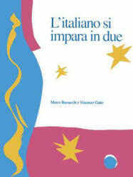 L'Italiano si impara in due - Marco Barsacchi, Vincenzo Gatto (ISBN: 9780802072122)
