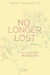 No Longer Lost - Mulberry Mansion (ISBN: 9783736318113)