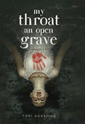 My Throat an Open Grave (ISBN: 9781645679301)
