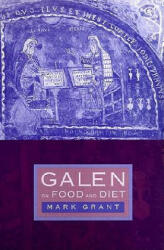 Galen on Food and Diet - Mark Grant (ISBN: 9780415232333)