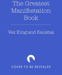 The Greatest Manifestation Journal (Is the One Written by You) - Kaushal (ISBN: 9781035030781)
