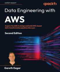 Data Engineering with AWS - Second Edition (ISBN: 9781804614426)