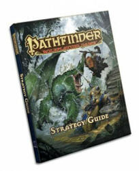 Pathfinder RPG: Strategy Guide - Wolfgang Baur & Paizo Staff (ISBN: 9781601256263)