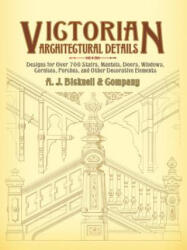 Victorian Architectural Details - A J Bicknell & Co (ISBN: 9780486440156)