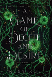 A Game of Deceit and Desire: A Steamy Lesbian Fantasy Romance (ISBN: 9781913236076)