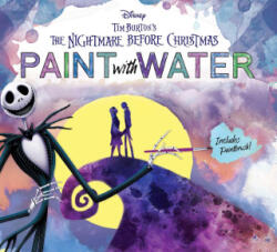 Disney Tim Burton's the Nightmare Before Christmas Paint with Water - Editors of Thunder Bay Press (ISBN: 9781667202914)