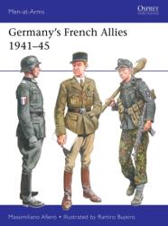 Aliații francezi ai Germaniei 1941-45 (ISBN: 9781472862983)