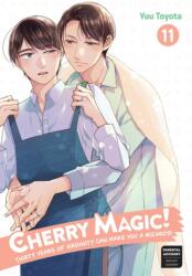 Cherry Magic! Thirty Years of Virginity Can Make You a Wizard? 11 (ISBN: 9781646092437)