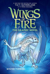 Winter Turning: A Graphic Novel (Wings of Fire Graphic Novel #7) - Mike Holmes (ISBN: 9781338730937)
