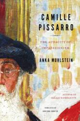 Camille Pissarro (ISBN: 9781635421705)