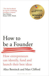 How to Be a Founder - Alice Bentinck, Matt Clifford (2024)