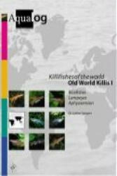 Killifishes of the world. Old World Killis 1 - Lothar Seegers (1997)