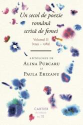 Un secol de poezie română scrisă de femei. Volumul II (ISBN: 9789975867337)