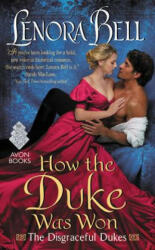 How the Duke Was Won - Lenora Bell (ISBN: 9780062397720)