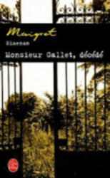 Monsieur Gallet décédé - Georges Simenon (ISBN: 9782253142560)