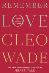 Remember Love - Cleo Wade (ISBN: 9781846047732)