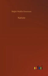 Ralph Waldo Emerson - Nature - Ralph Waldo Emerson (ISBN: 9783734052255)