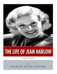 American Legends: The Life of Jean Harlow - Charles River Editors (ISBN: 9781986416375)