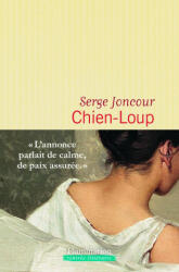 Chien-loup - Serge Joncour (ISBN: 9782290155097)