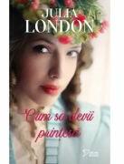 Cum sa devii printesa (vol. 38) - Julia London (ISBN: 9786303193724)