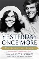 Yesterday Once More: The Carpenters Reader (ISBN: 9781613744147)