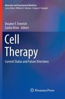 Cell Therapy: Current Status and Future Directions (ISBN: 9783319860893)