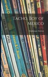Tacho Boy of Mexico (ISBN: 9781015085213)