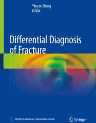 Differential Diagnosis of Fracture (ISBN: 9789811383410)