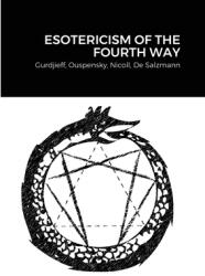 Esotericism of the Fourth Way (ISBN: 9781678105921)