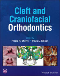 Cleft and Craniofacial Orthodontics - PR Shetye (ISBN: 9781119778349)