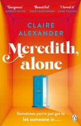 Meredith, Alone - Claire Alexander (ISBN: 9781405951258)