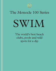 Swim & Sun: A Monocle Guide (ISBN: 9780500978573)