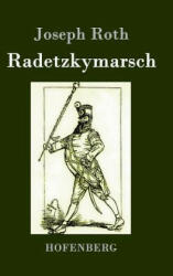Radetzkymarsch - Joseph Roth (ISBN: 9783843031073)