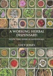 A Working Herbal Dispensary (ISBN: 9781801520423)