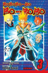 Bobobo-bo Bo-bobo, Vol. 3 - Yoshio Sawai (ISBN: 9781421531274)