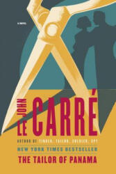 Tailor of Panama - John Le Carré (ISBN: 9781524796969)