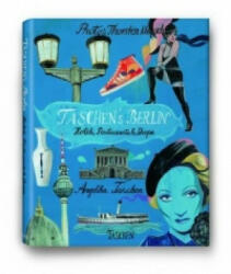 Taschen's Berlin - Angelika Taschen (ISBN: 9783836511209)